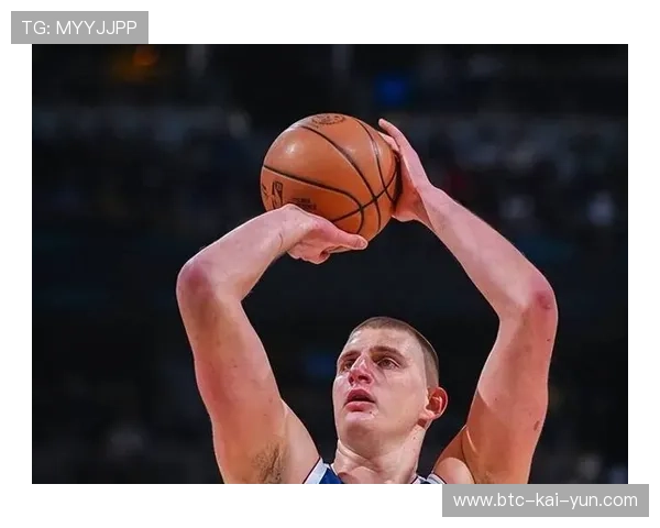 掘金约基奇55分创赛季新高，MVP竞争白热化